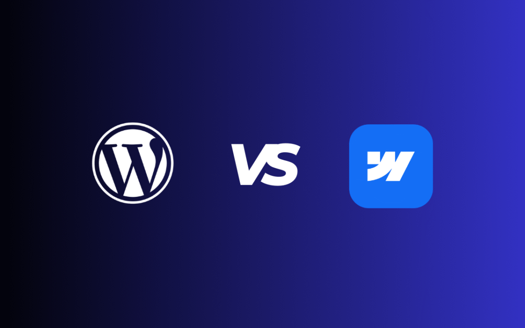 Comment choisir le bon CMS : WordPress, Webflow ou sur-mesure ?